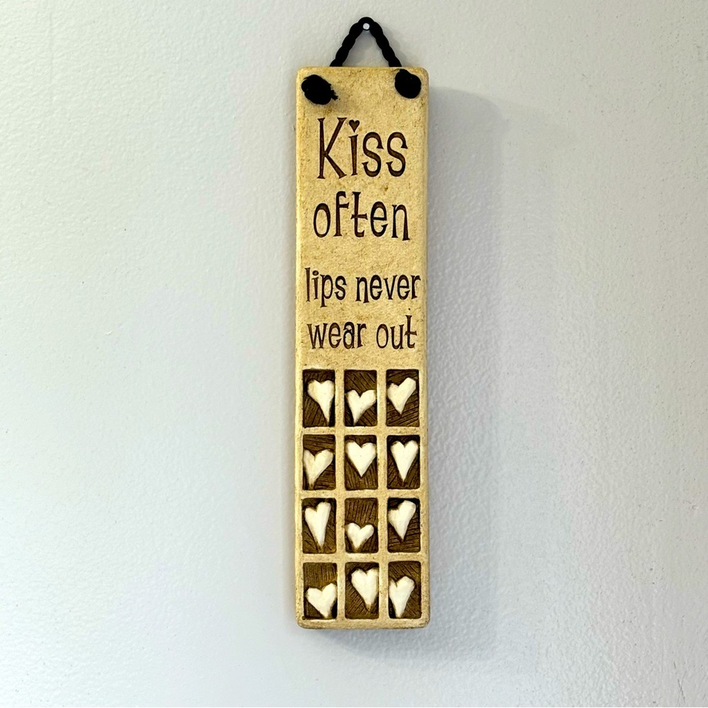 Sweet Quote Valentine Wall Plaque – “Kiss Often, Lips Never Wear Out”